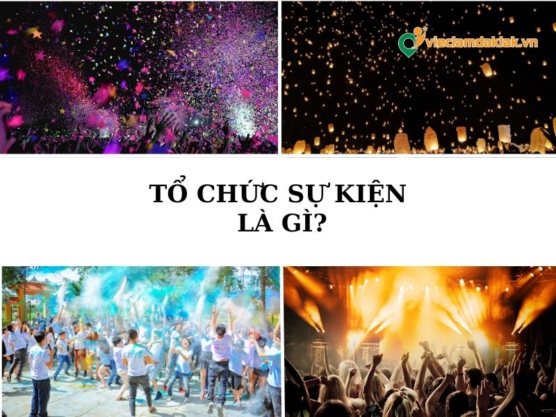 Tổ chức sự kiện là gì - lương của nghề tổ chức sự kiện như thế nào?