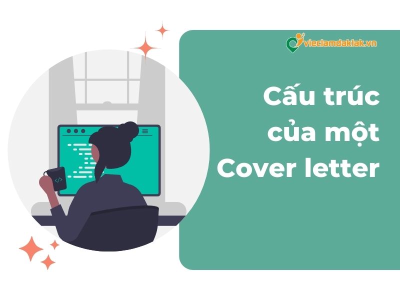 Cấu trúc của thư xin việc cho sinh viên mới ra trường